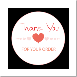 Thank You For Your Order Posters and Art